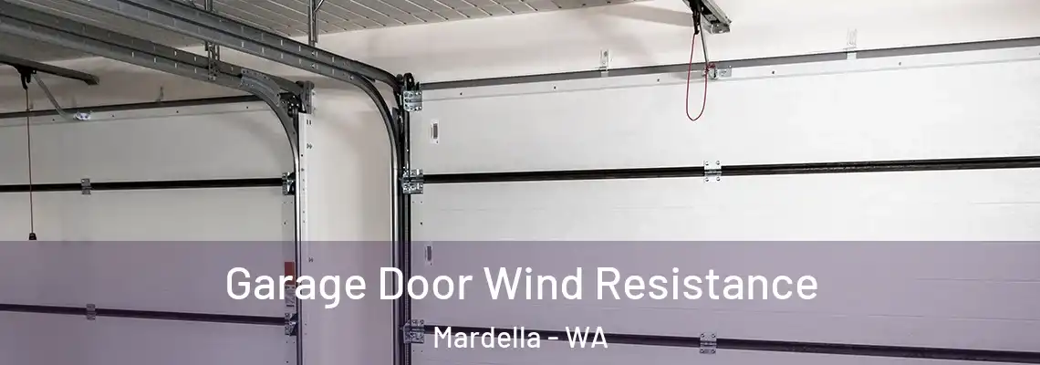  Garage Door Wind Resistance Mardella - WA
