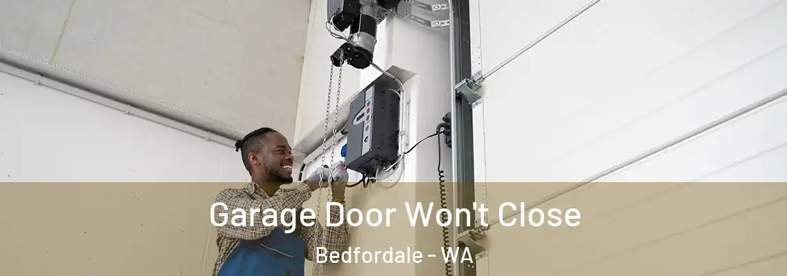  Garage Door Won't Close Bedfordale - WA