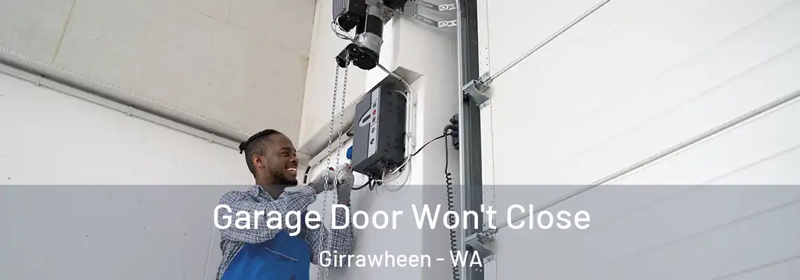  Garage Door Won't Close Girrawheen - WA