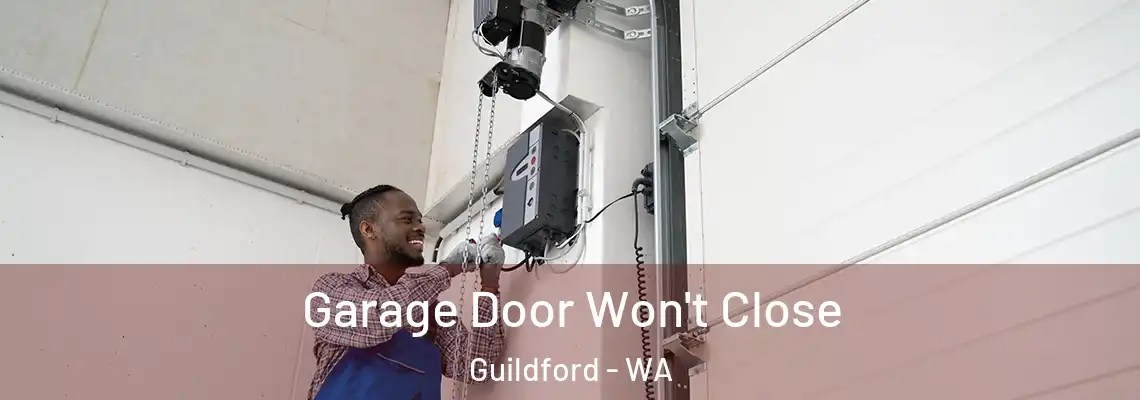  Garage Door Won't Close Guildford - WA