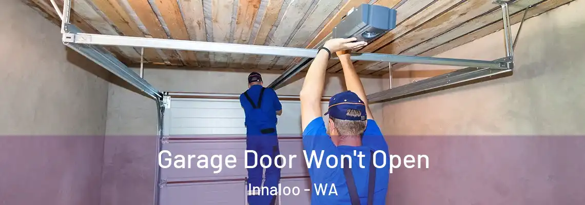  Garage Door Won't Open Innaloo - WA