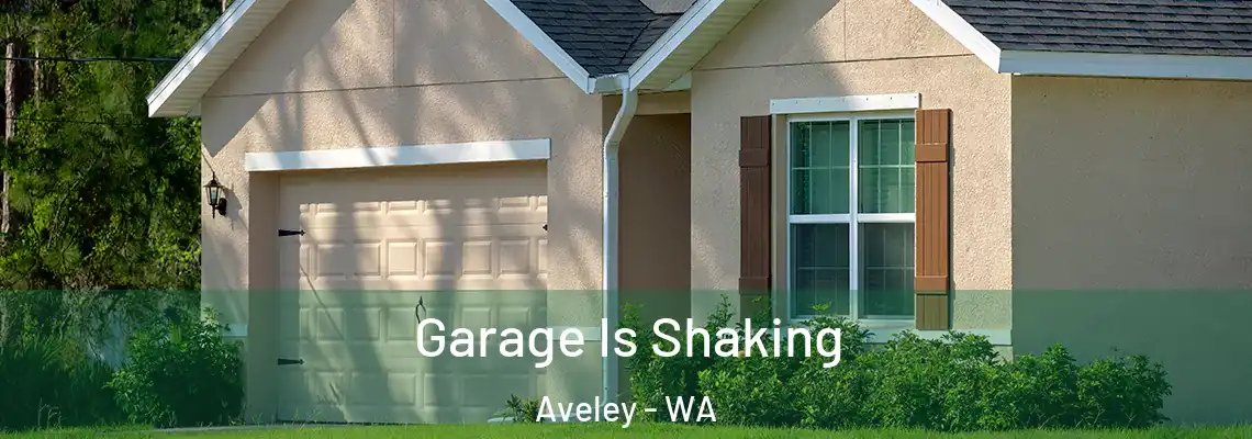 Garage Is Shaking Aveley - WA