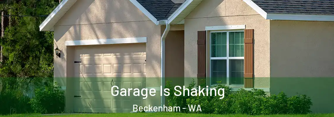  Garage Is Shaking Beckenham - WA