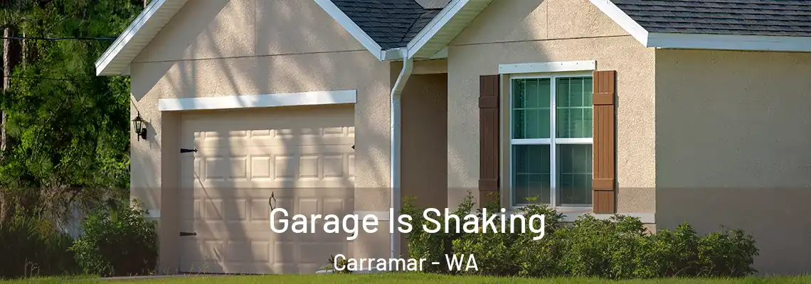  Garage Is Shaking Carramar - WA
