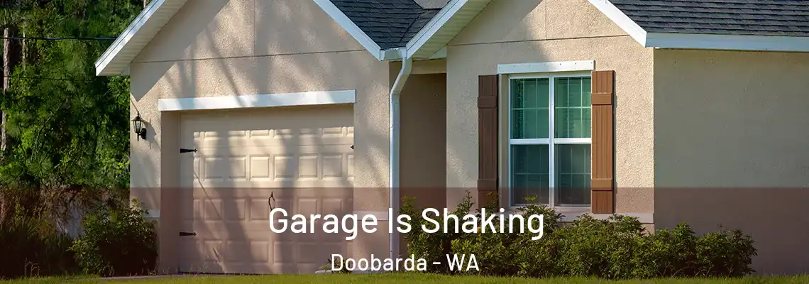  Garage Is Shaking Doobarda - WA