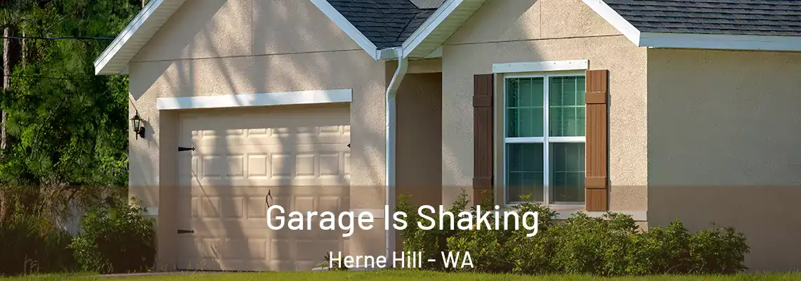  Garage Is Shaking Herne Hill - WA