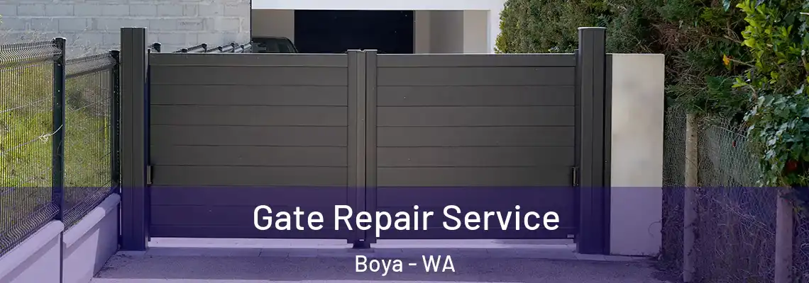  Gate Repair Service Boya - WA