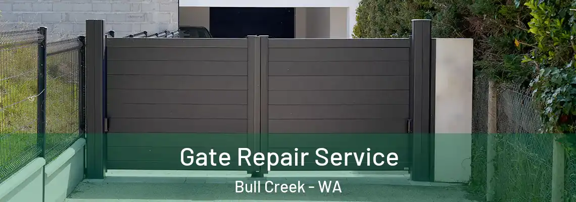  Gate Repair Service Bull Creek - WA