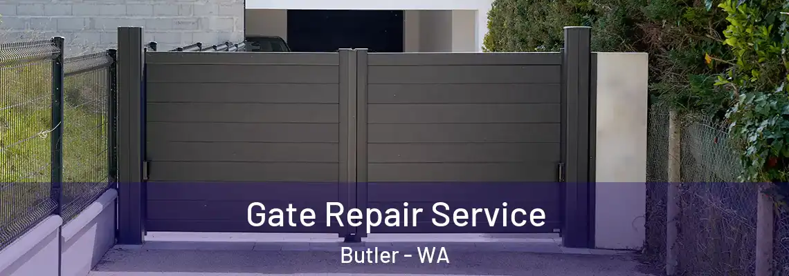  Gate Repair Service Butler - WA