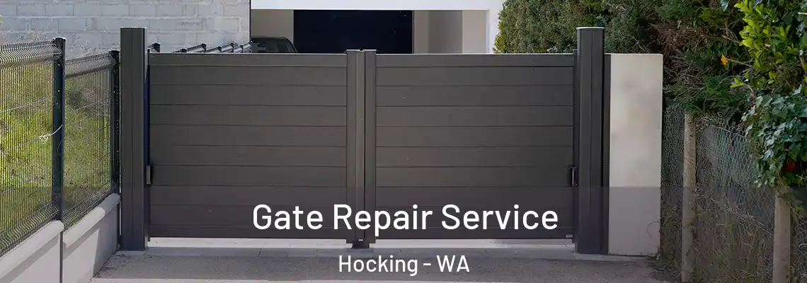  Gate Repair Service Hocking - WA
