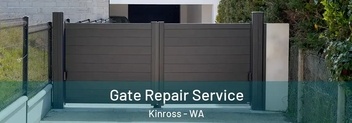  Gate Repair Service Kinross - WA