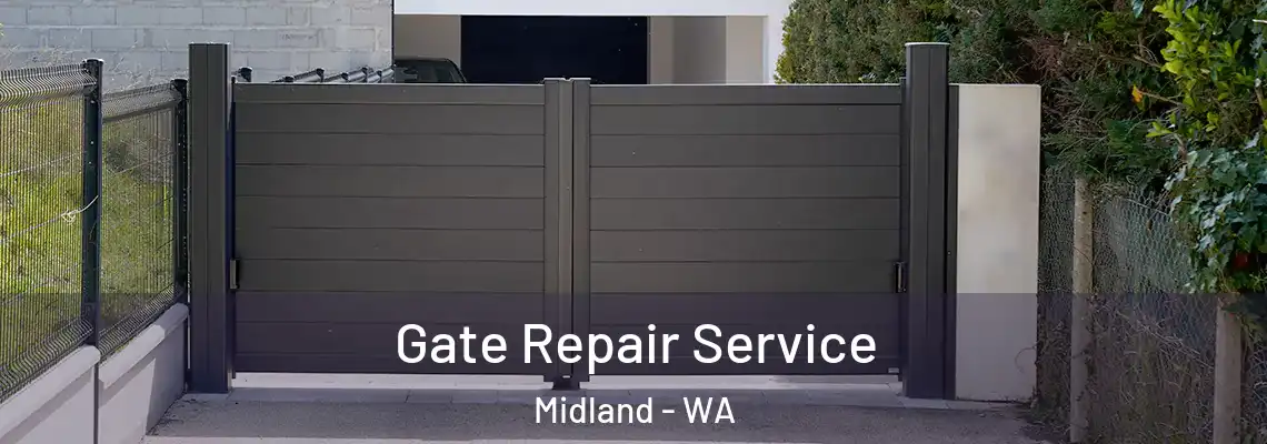  Gate Repair Service Midland - WA