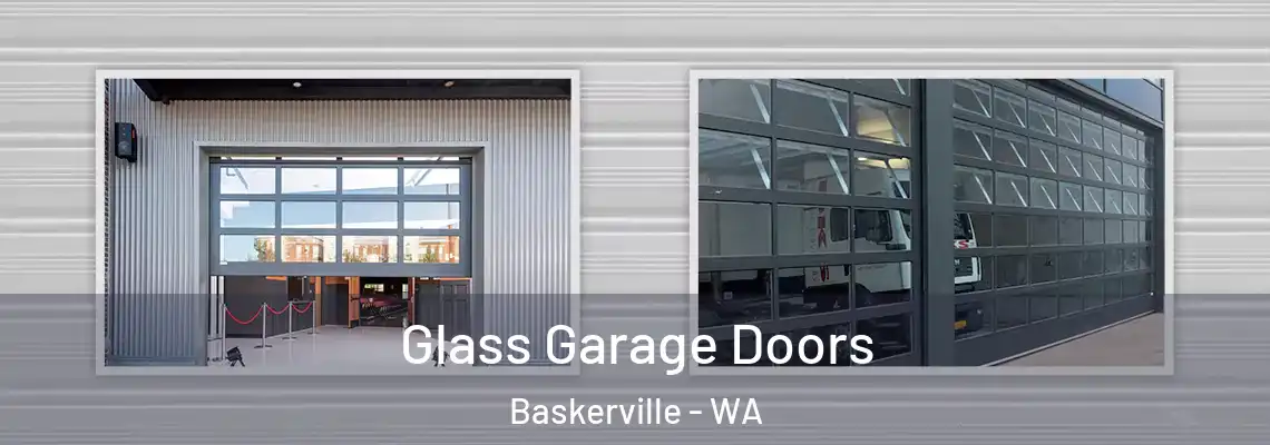  Glass Garage Doors Baskerville - WA