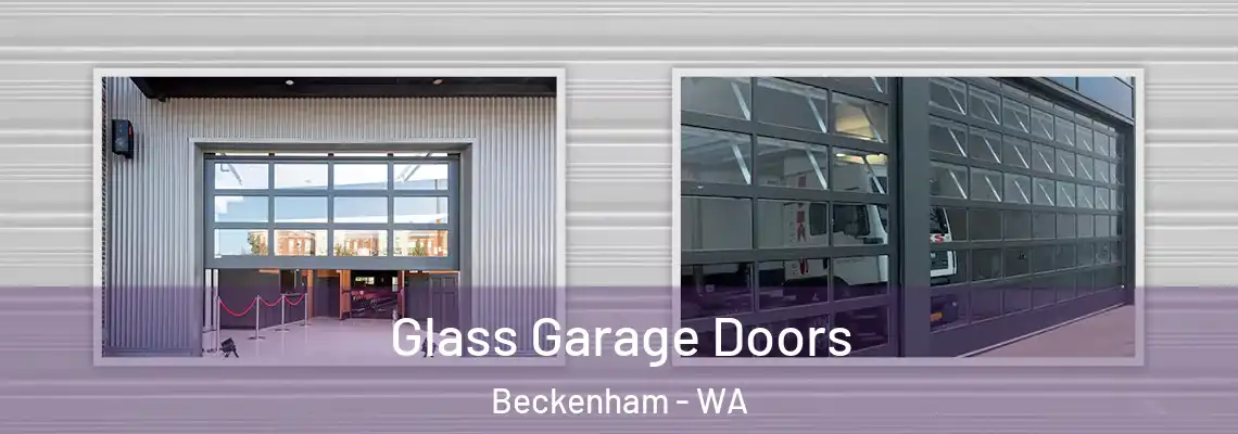  Glass Garage Doors Beckenham - WA
