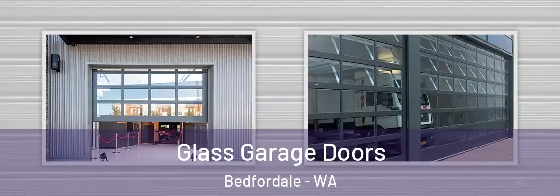  Glass Garage Doors Bedfordale - WA