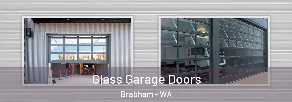  Glass Garage Doors Brabham - WA