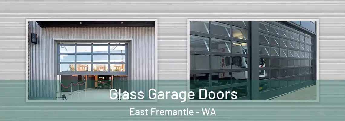  Glass Garage Doors East Fremantle - WA