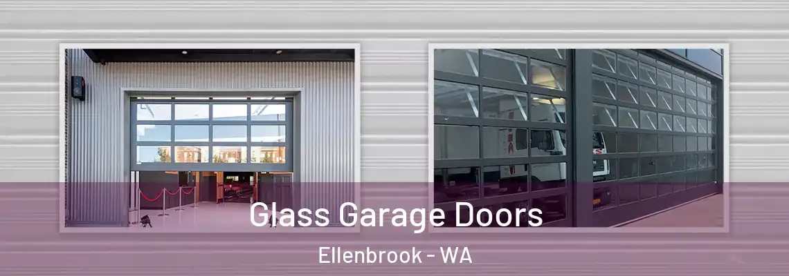  Glass Garage Doors Ellenbrook - WA