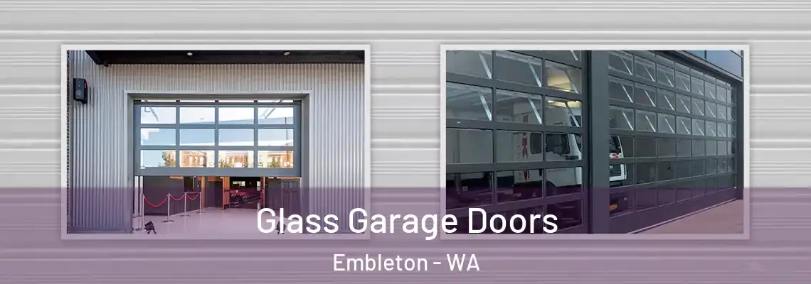  Glass Garage Doors Embleton - WA
