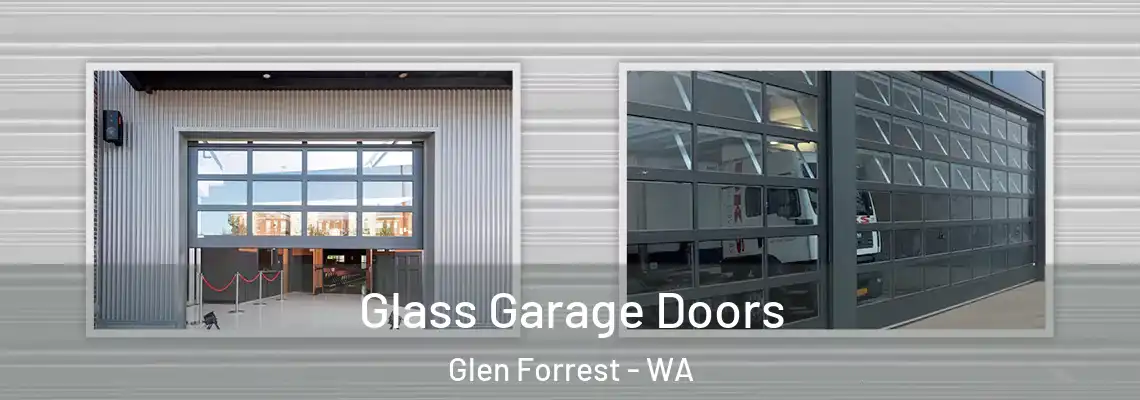 Glass Garage Doors Glen Forrest - WA