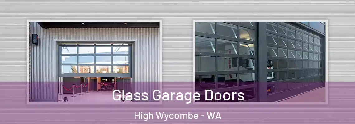  Glass Garage Doors High Wycombe - WA