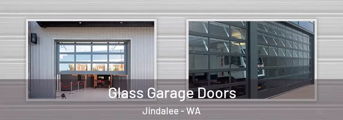  Glass Garage Doors Jindalee - WA