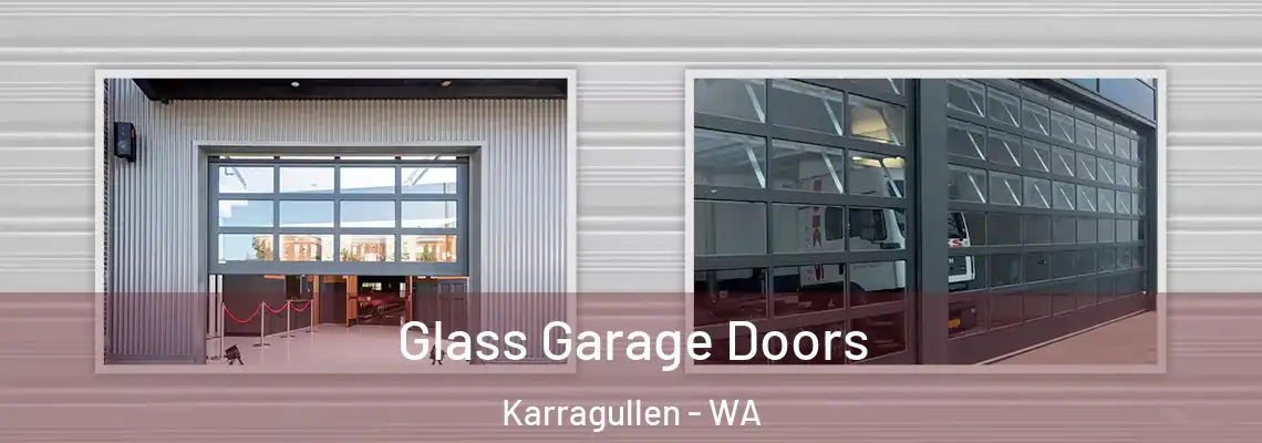 Glass Garage Doors Karragullen - WA
