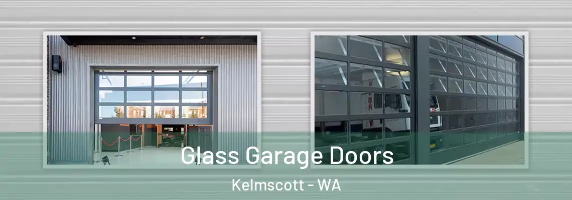  Glass Garage Doors Kelmscott - WA