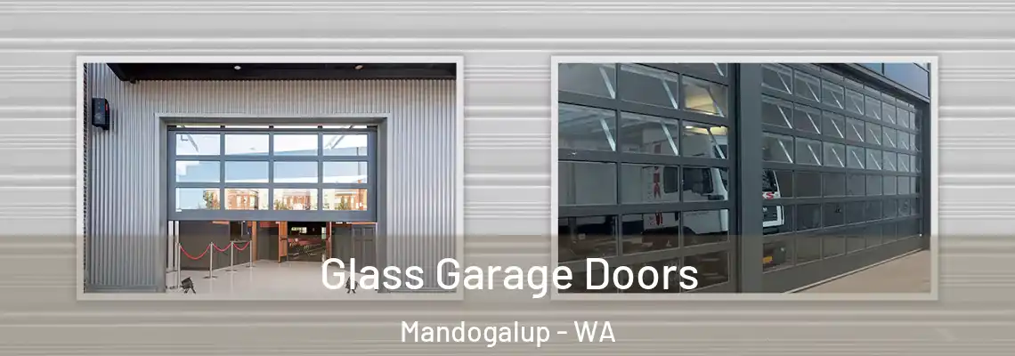  Glass Garage Doors Mandogalup - WA