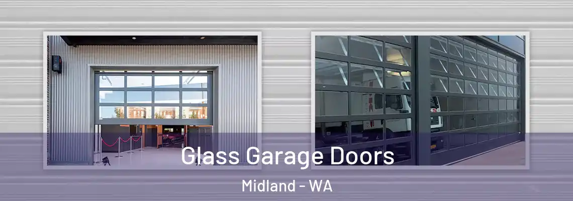  Glass Garage Doors Midland - WA