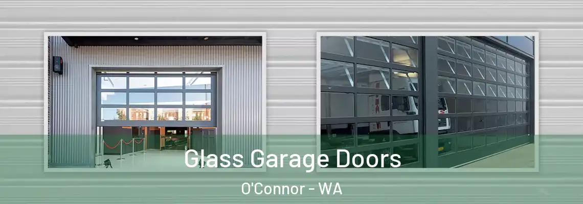  Glass Garage Doors O'Connor - WA