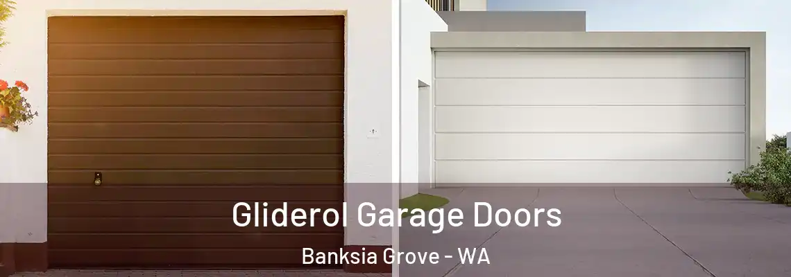 Gliderol Garage Doors Banksia Grove - WA