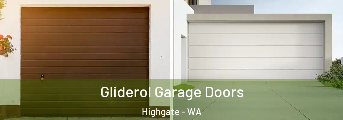 Gliderol Garage Doors Highgate - WA