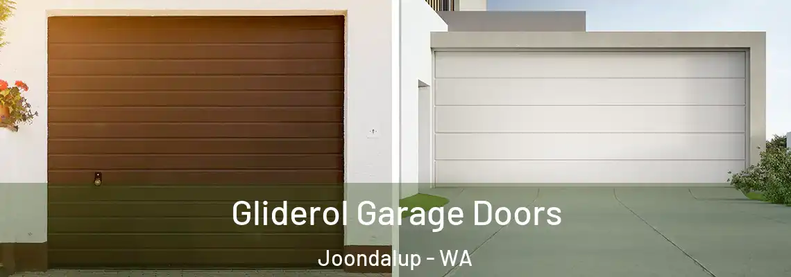  Gliderol Garage Doors Joondalup - WA