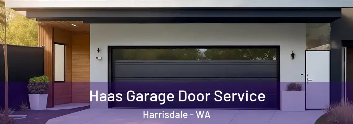  Haas Garage Door Service Harrisdale - WA