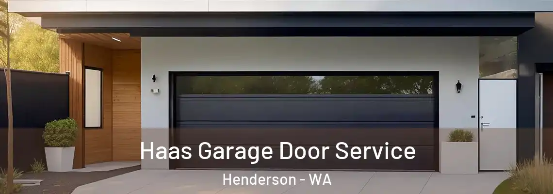  Haas Garage Door Service Henderson - WA