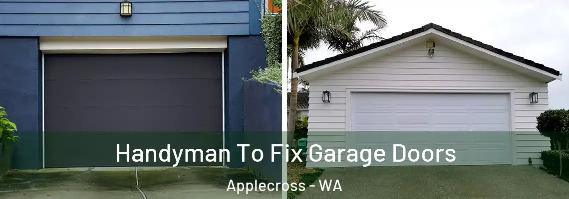  Handyman To Fix Garage Doors Applecross - WA