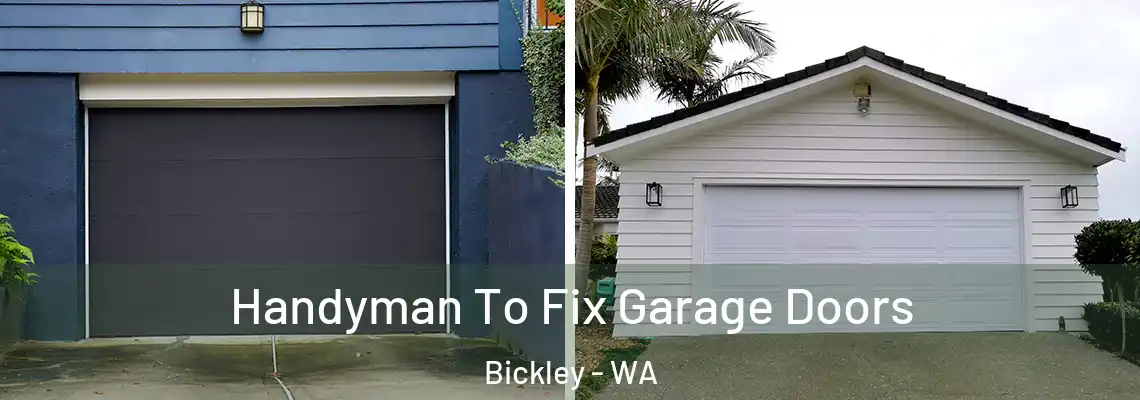  Handyman To Fix Garage Doors Bickley - WA