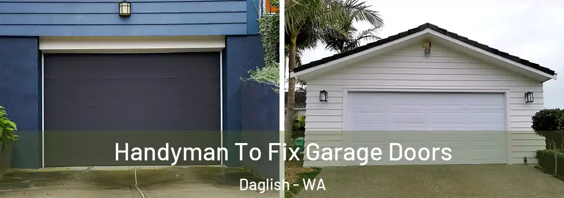  Handyman To Fix Garage Doors Daglish - WA