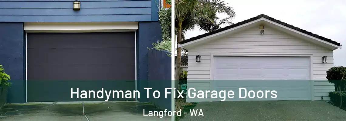  Handyman To Fix Garage Doors Langford - WA