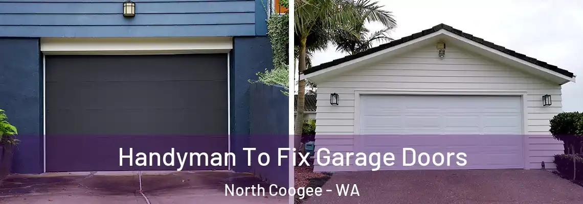 Handyman To Fix Garage Doors North Coogee - WA