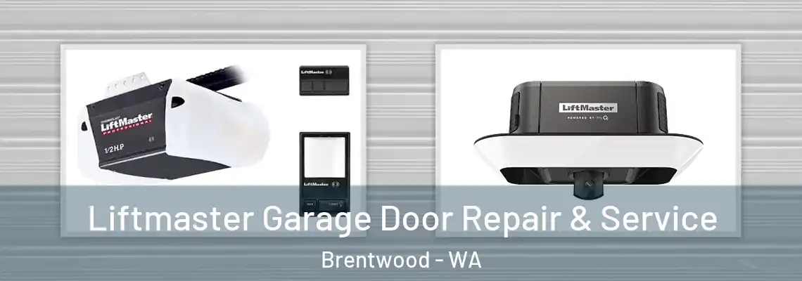  Liftmaster Garage Door Repair & Service Brentwood - WA