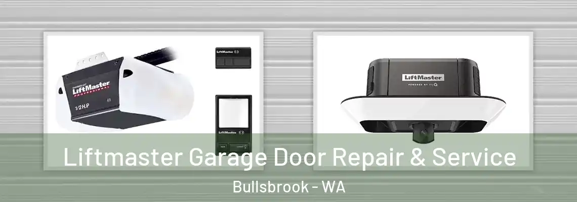  Liftmaster Garage Door Repair & Service Bullsbrook - WA