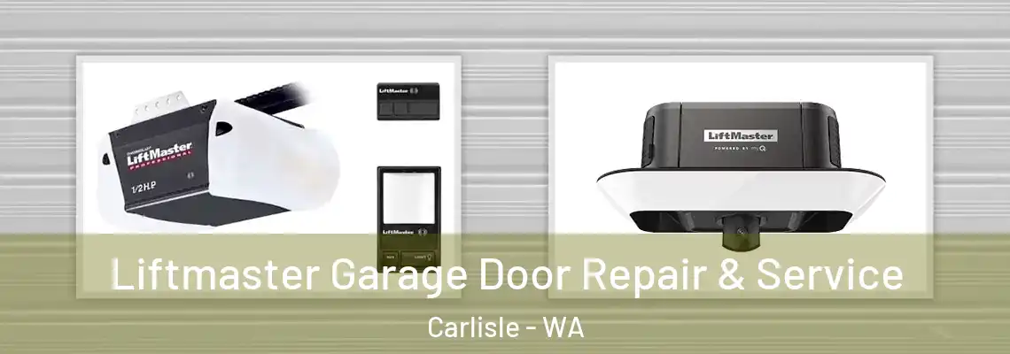  Liftmaster Garage Door Repair & Service Carlisle - WA