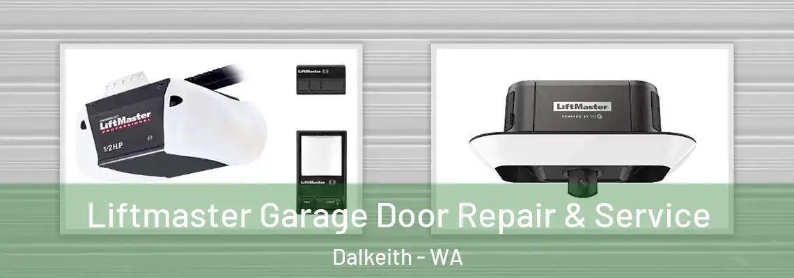 Liftmaster Garage Door Repair & Service Dalkeith - WA