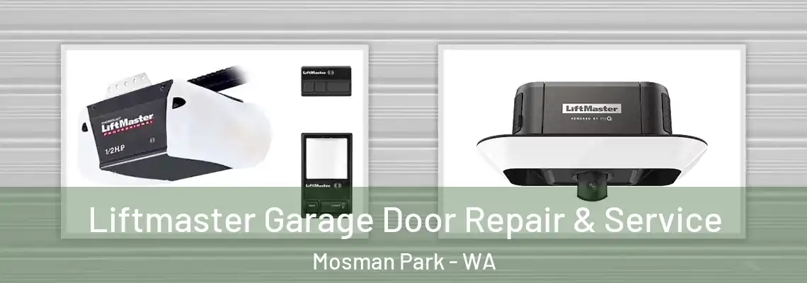  Liftmaster Garage Door Repair & Service Mosman Park - WA