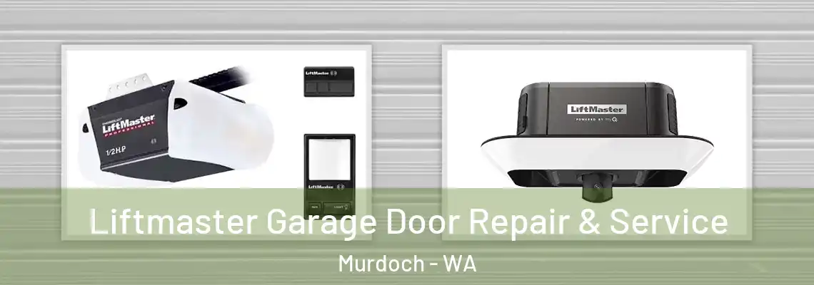  Liftmaster Garage Door Repair & Service Murdoch - WA