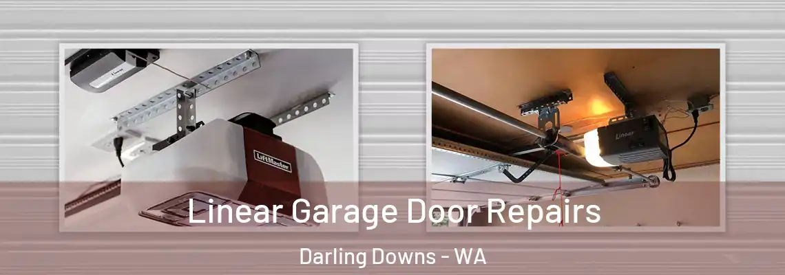  Linear Garage Door Repairs Darling Downs - WA