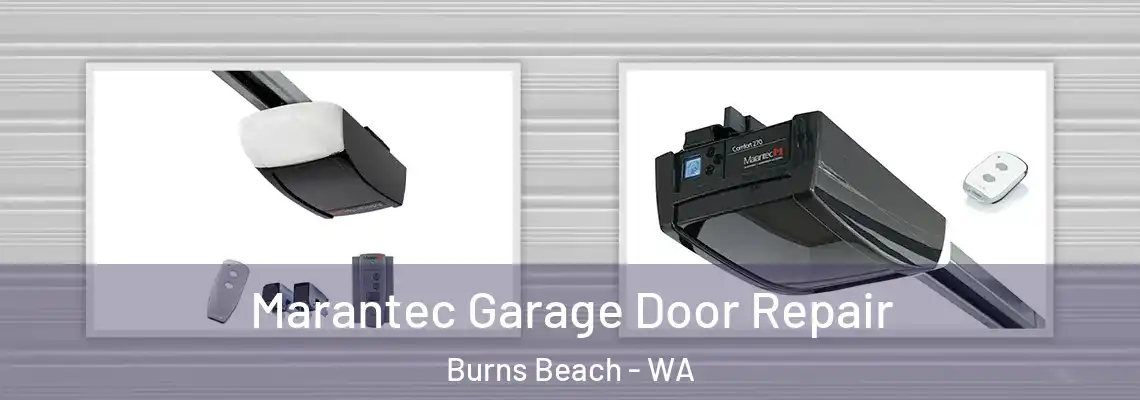  Marantec Garage Door Repair Burns Beach - WA