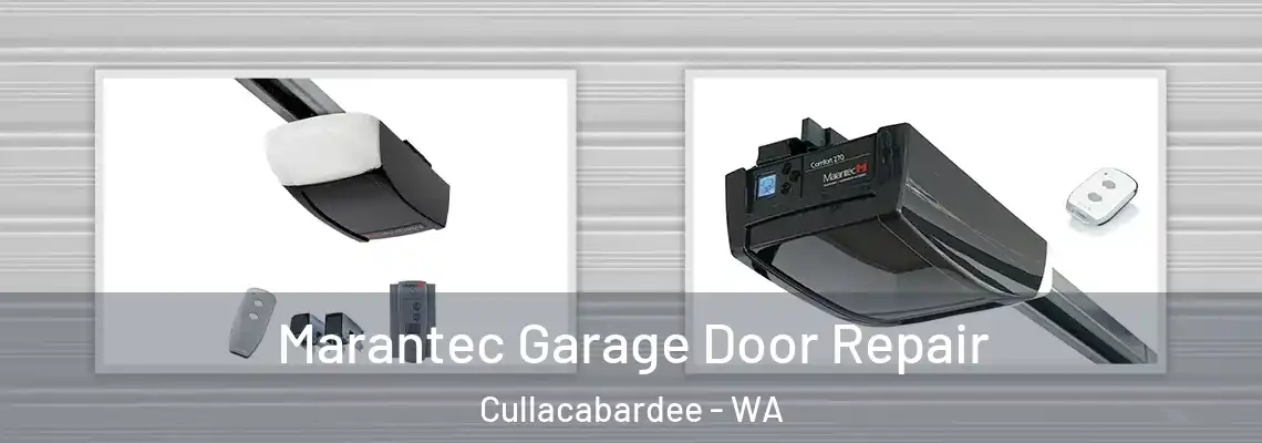 Marantec Garage Door Repair Cullacabardee - WA